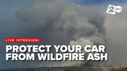 Wildfire ash could damage your car. Here’s how to protect it