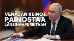 Mitkä ovat Venäjän keinot painostaa länsinaapureitaan?
