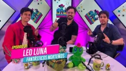 Leo Luna from Exoticscuu - Fantásticos Norteños Ep. 51