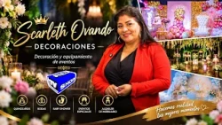 SCARLETH OVANDO DECORATIONS, transform your special moments into unique experiences