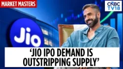 Jio Platforms IPO Fully Subscribed In 100 Minutes: Nikhil Kamath On Investor Demand | CNBC TV18
