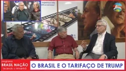 O BRASIL E O TARIFAÇO DE TRUMP