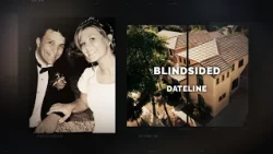 Dateline Episode Trailer: Blindsided | Dateline NBC