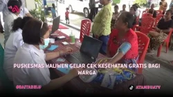 PUSKESMAS HALIWEN GELAR CEK KESEHATAN GRATIS BAGI WARGA