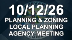 10/12/2026 - Planning & Zoning / Local Planning Agency Meeting