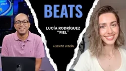 Lucía Rodríguez-Fiel (Entrevista Completa) | Beats en Aliento Visión TV