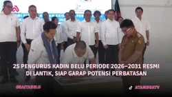 25 PENGURUS KADIN BELU PERIODE 2026–2031 RESMI DI LANTIK, SIAP GARAP POTENSI PERBATASAN