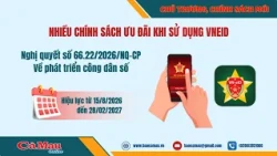 Nhiều chính sách ưu đãi khi sử dụng VneID