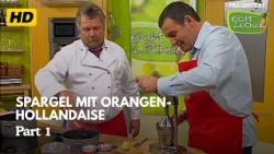 ECHT LECKER - Spargel mit Orangen Hollandaise - S2E13 | Part 1