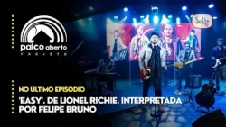 'Easy', de Lionel Richie, Interpretada por Felipe Bruno