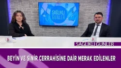 Everything You Wonder About Brain and Nerve Surgery | Op. Dr. Muhammet Kırkgeçit | Healthy Days