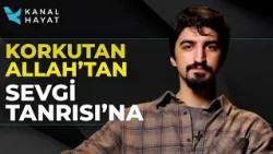 Korktuğum Allah Aslında Seven Bir Tanrı'ymış | İçimizden Biri | Kanal Hayat