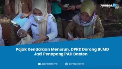 DPRD Banten Minta BUMD Tingkatkan Kontribusi untuk Pendapatan Daerah | BEBEJA