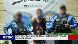 GRANDSON ARRESTED IN CHOLUTECA FOR BEATING HIS GRANDMOTHER