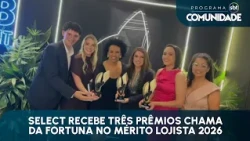 Select receives three Chama da Fortuna awards at Mérito Lojista 2026