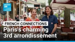 Paris neighbourhoods: The charming 3rd arrondissement • FRANCE 24 English