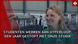 European Hyperloop Week in Veendam: 'Really cool'