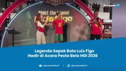 Luís Figo Meriahkan Pesta Bola HGI 2026 di Jakarta | Nusantara Kini