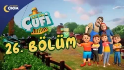 Geri Dön Çufi | 26. Bölüm | Oyuncak Fuarı