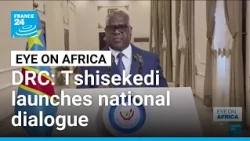 DRC President Tshisekedi calls for national dialogue excluding M23 rebels • FRANCE 24 English