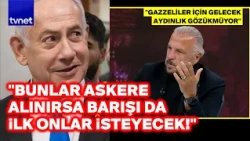 Mete Yarar: If they heard this from a Turk, they’d make us jump ten times over!