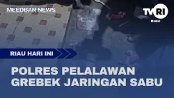 PELALAWAN POLICE RAID METH DRUG RING