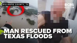 RESCUE: Man saved from Texas Hill Country floods