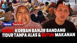 NASIB PILU! 45 KK Korban Banjir Bandang Padang Bertahan Seadanya di Pengungsian | iNews Terkini