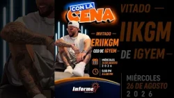 CON LA CENA / ERIIKGM Ceo IGYEM