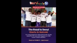 The Road to Seoul Starts in Nairobi | Broadcast in Korea on CPBC | WYD Seoul 2027