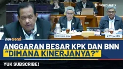 DPR Minta KPK-BNN Tunjukkan Kinerja: Masyarakat Harus Tahu Pemerintah Hadir | NTV