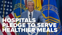250 hospitals pledge to serve healthier meals as malnutrition concerns grow