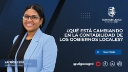 ¿Qué está cambiando en la contabilidad de los gobiernos locales?