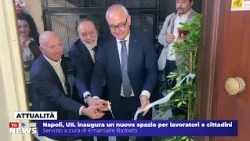 Naples: UIL inaugurates a new space for workers and citizens.