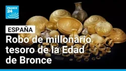 Robo a museo de España: parte del Tesoro de Villena fue extraído en tan solo cuatro minutos