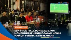 MADIUN - 2026 World Cup Semifinal Becomes a Moment of Unity, Kodim Madiun Strengthens Community B...