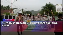 KABAR JAMBI - BATHIN III ULU DISTRICT TARGETS TOP THREE FINISH