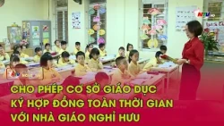 Educational Institutions Permitted to Hire Retired Teachers for Full-Time Contracts