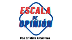 ESCALA DE OPINION CON CRISTIAN ALCALTARA / 22 AGOSTO 2026
