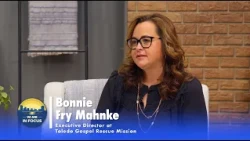Sharing the Gospel & Empowering Homeless Individuals | Toledo Gospel Rescue Mission on WLMB In Focus