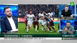 Trabzonspor vs. Beşiktaş Post-Match | 12'DEN FUTBOL | Mehdi Atam - Mehmet Deliorman - Ali Cemal B...