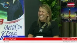 "Betül's Corner" with Betül YILMAZ - Özlem ORTAYAYLA – 10/26/2026