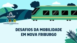 Mobility Challenges in Nova Friburgo - FIRJAN Meeting