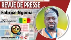 Revue de Presse en Français du Mardi 21 Juillet 2026 avec Fabrice Nguema