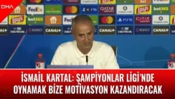 İsmail Kartal: Playing in the Champions League will provide us with extra motivation on the road ...