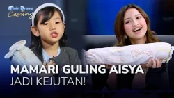 Does Jennifer Coppen's Mom Have Aisya's Favorite Bolster Pillow? - MD Casting Ep 28 (2/4)