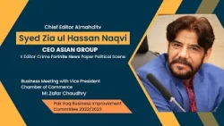 Chief Editor Almahditv Syed Zia ul Hassan Naqvi Business Meeting