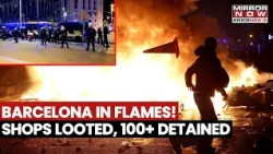 Barcelona Riots: 100 Arrested As Masked Protesters Loot Shops, Set Fires, Clash With Spanish Police