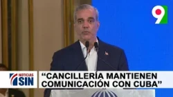 Abinader maintains communication with Cuba | SIN Prime Time News with Alicia Ortega