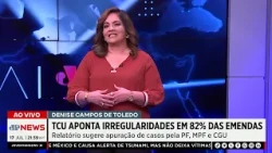 TCU aponta irregularidades em 82% das emendas parlamentares